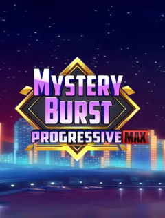 Mystery Burst Progressive Max